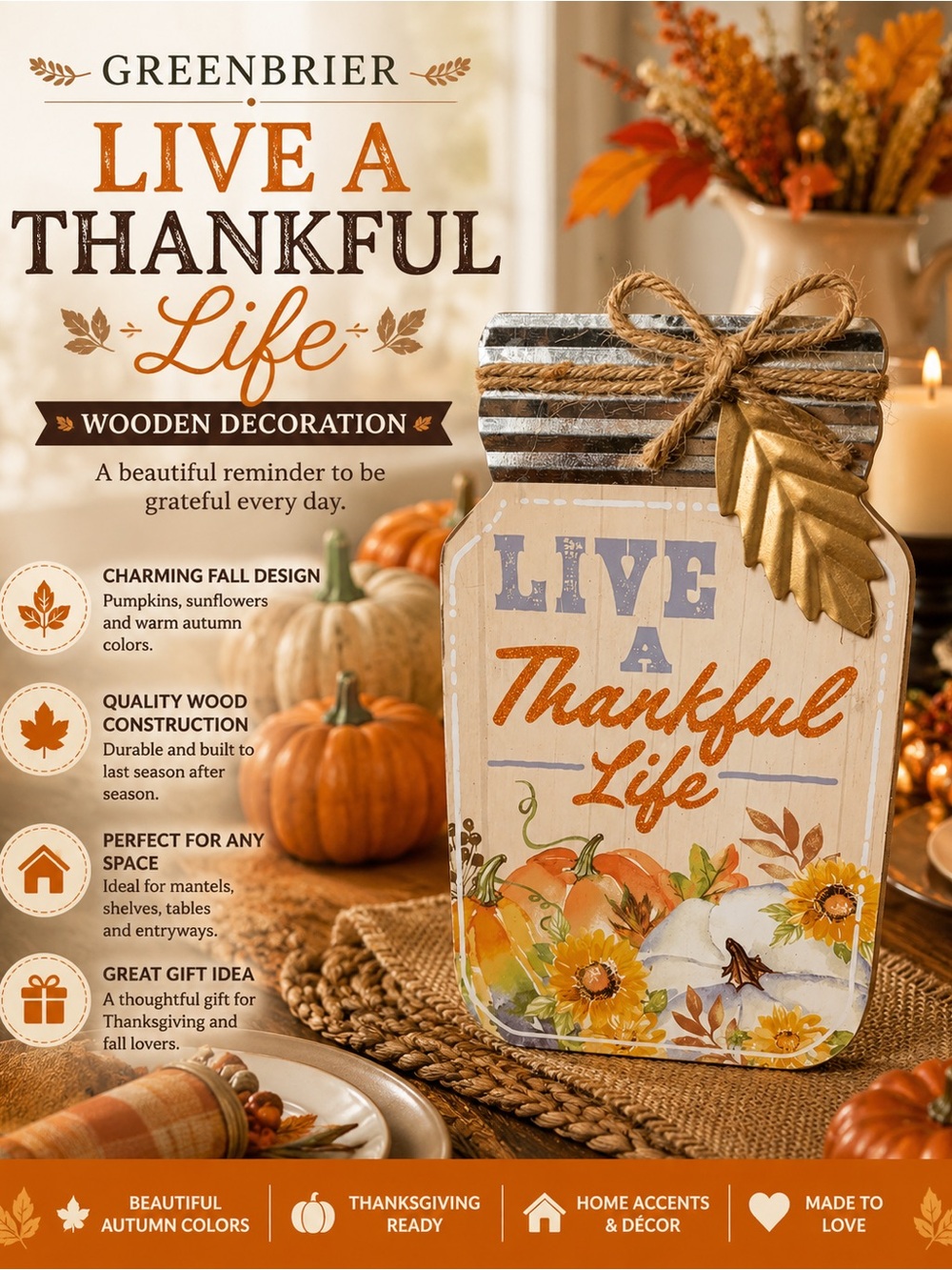 Greenbrier, “Live a Thankful Life” Decoration